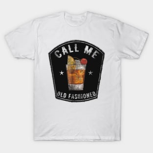 Call Me Old Fashioned Whiskey Bourbon T-Shirt